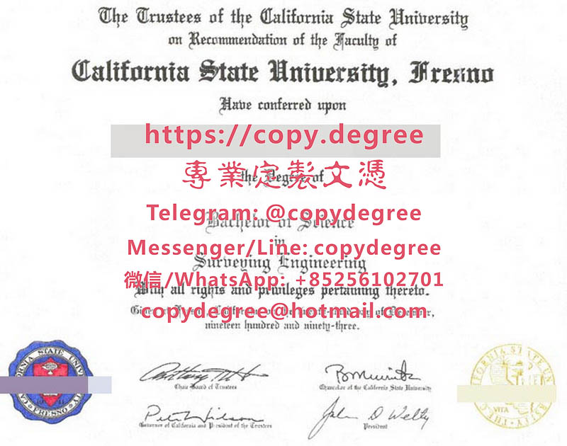 加州州立大學弗雷斯諾分校文憑模板|製作加州州立大學弗雷斯諾分校畢業證書