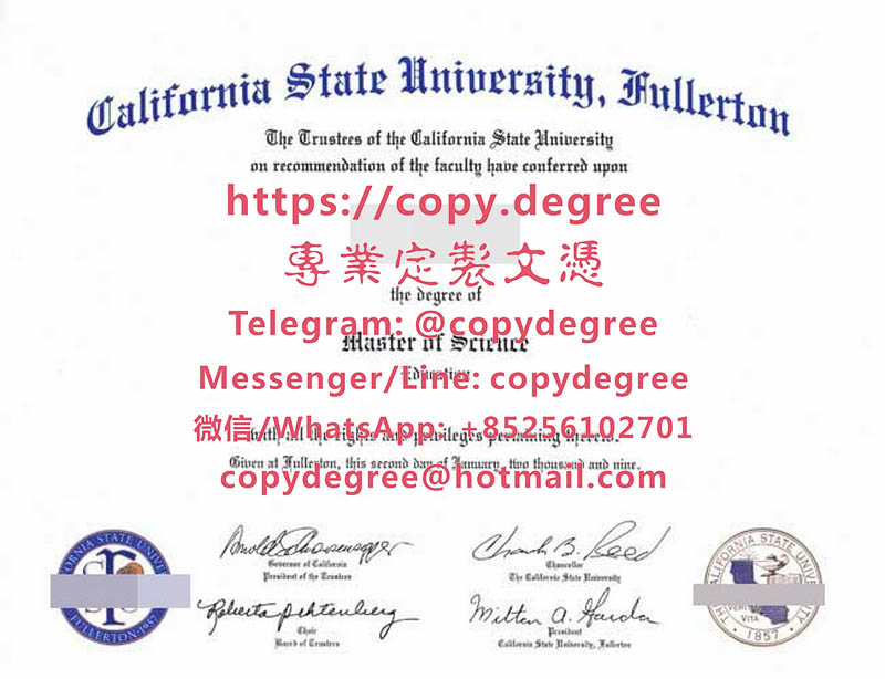 加州州立大學富爾頓分校文憑範本|代辦加州州立大學富爾頓分校畢業證書|制作