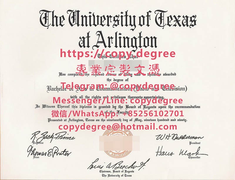 德州大學阿靈頓分校文憑樣本|代辦德州大學阿靈頓分校畢業證書|制作德州大学