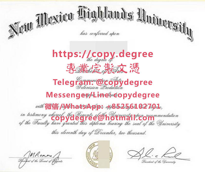 新墨西哥高地大學文憑樣本|辦理新墨西哥高地大學畢業證書|制作新墨西哥高地