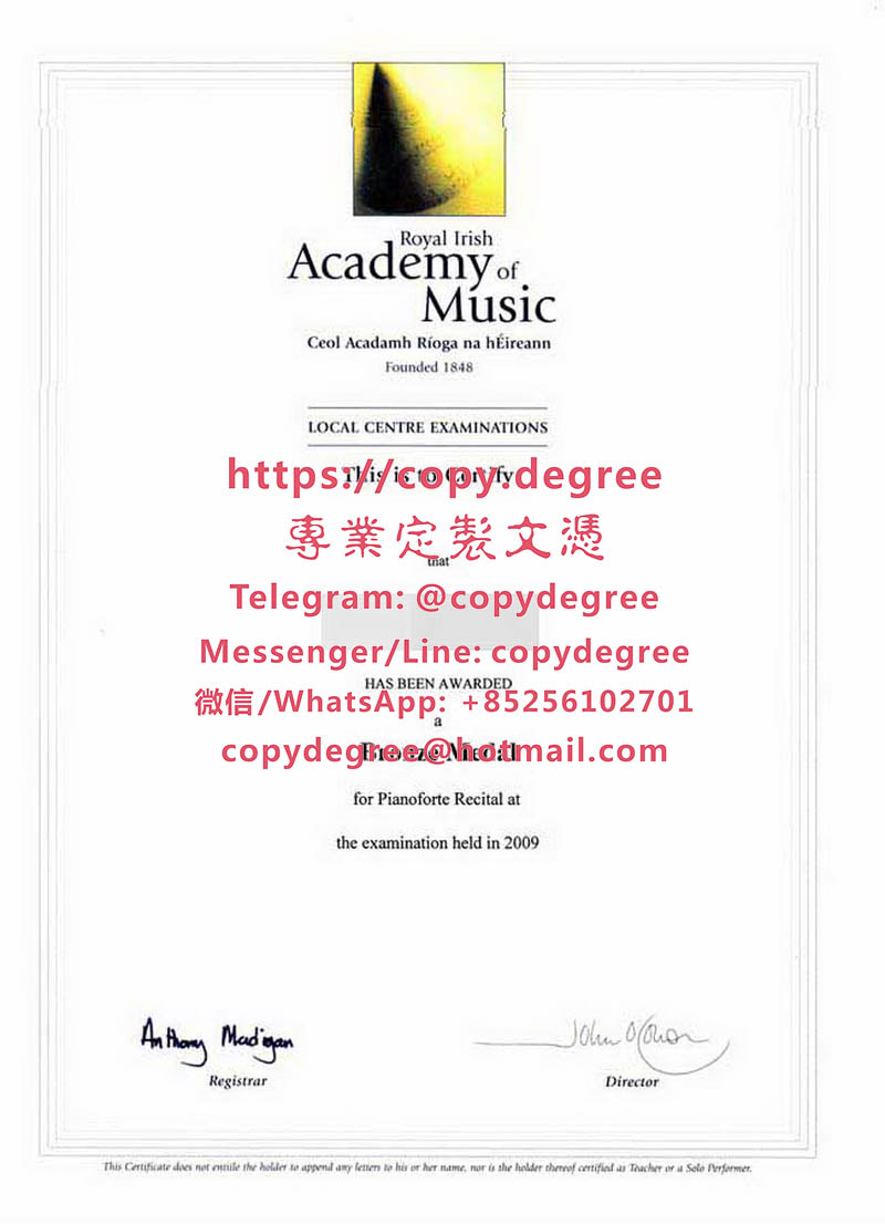 愛爾蘭皇家音樂學院文憑樣本|辦理愛爾蘭皇家音樂學院畢業證書|制作爱尔兰皇