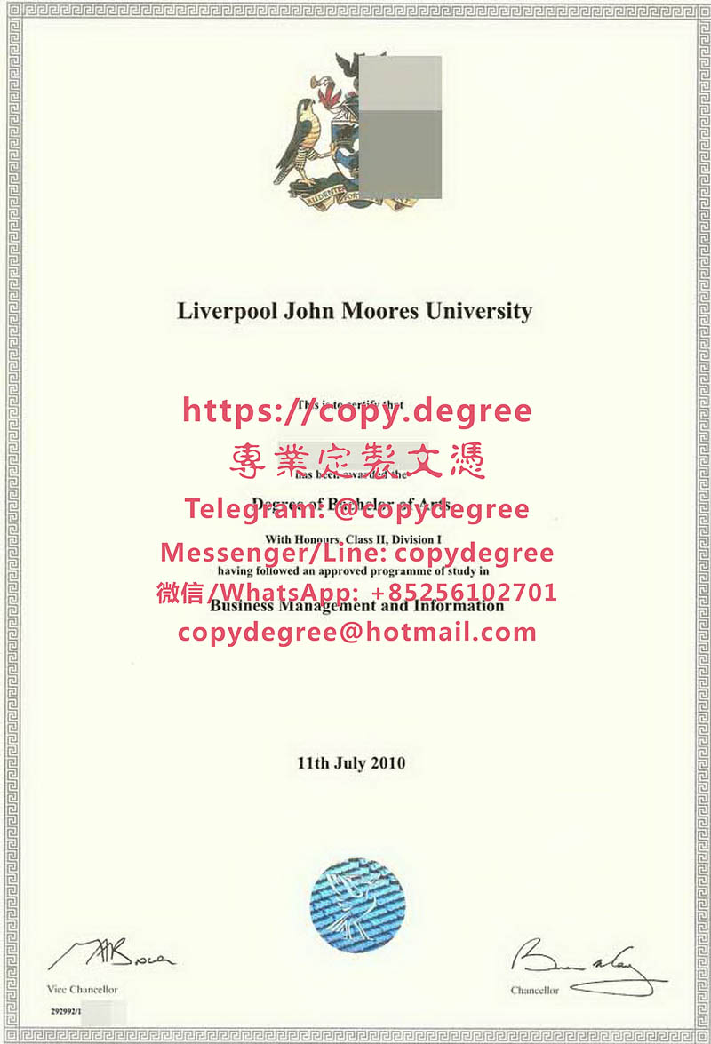 利物浦約翰摩爾大學文憑模板|製作利物浦約翰摩爾大學畢業證書|代办利物浦约