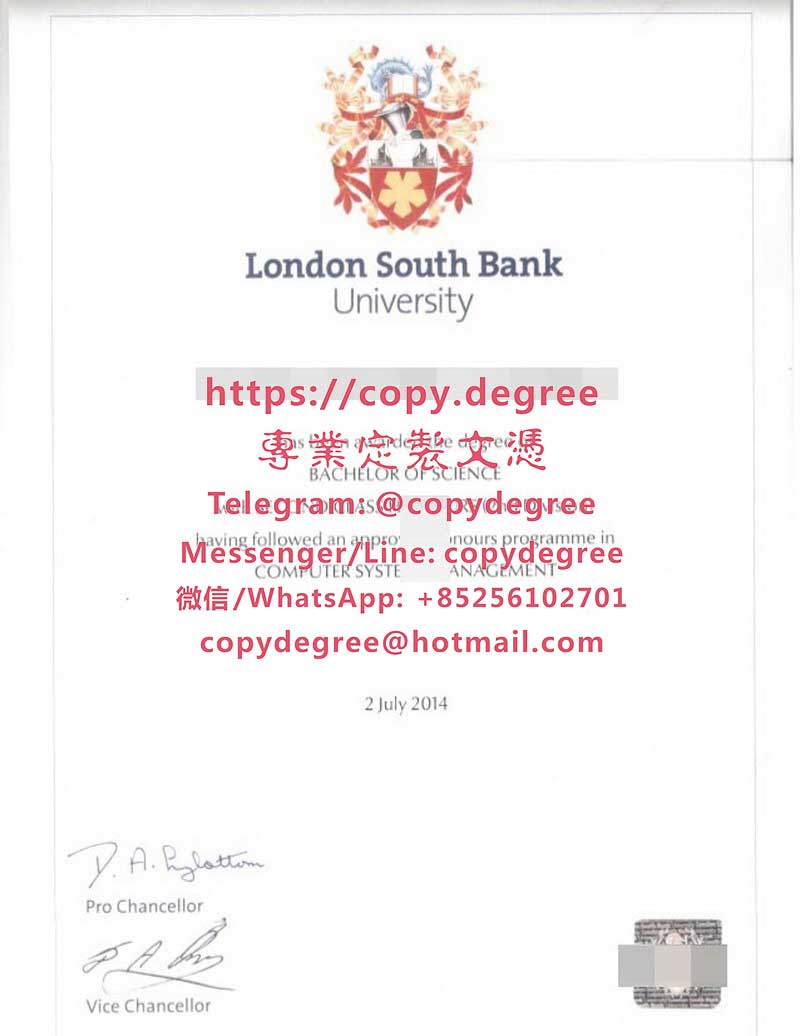 倫敦南岸大學文憑模板|辦理倫敦南岸大學學士學位證書|制作伦敦南岸大学毕业