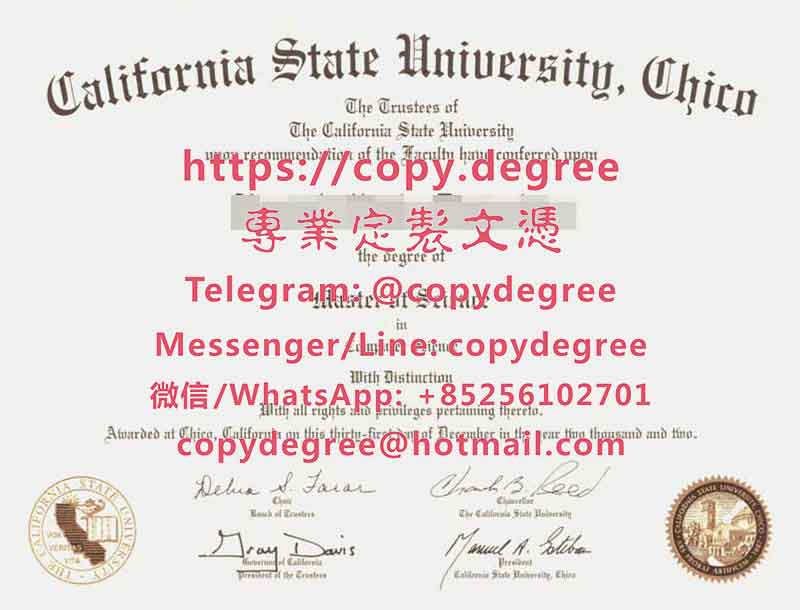加州州立大学奇科分校文凭模板|办理加州州立大学奇科分校毕业证书|定制加州