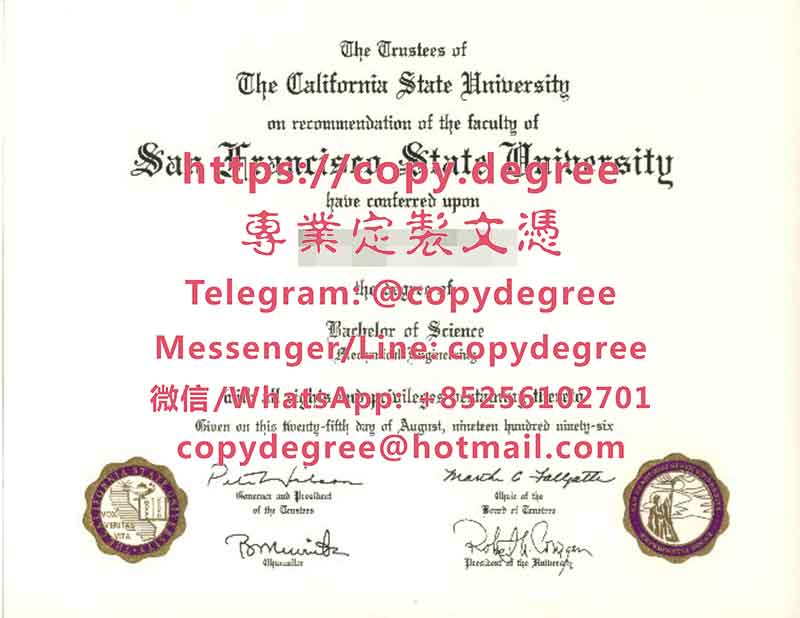 美国旧金山州立大学学士学位证书样板|办理美国旧金山州立大学毕业证书|製作