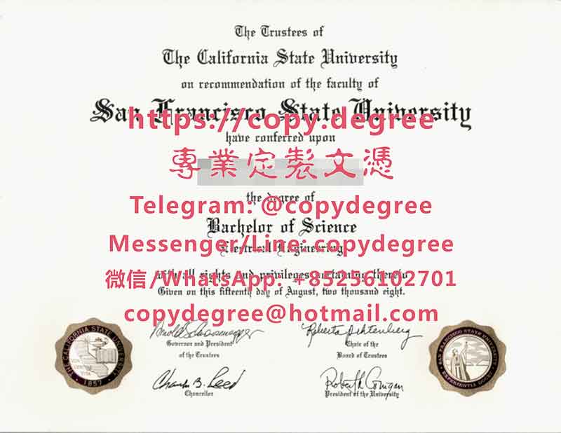 美国旧金山州立大学学位证书范本|办理美国旧金山州立大学毕业证书|製作美國
