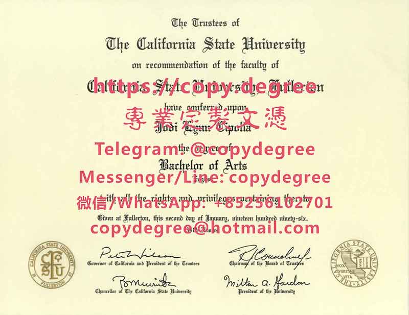 加州州立大学富尔顿分校文凭模板|办理加州州立大学富尔顿分校毕业证书|製作
